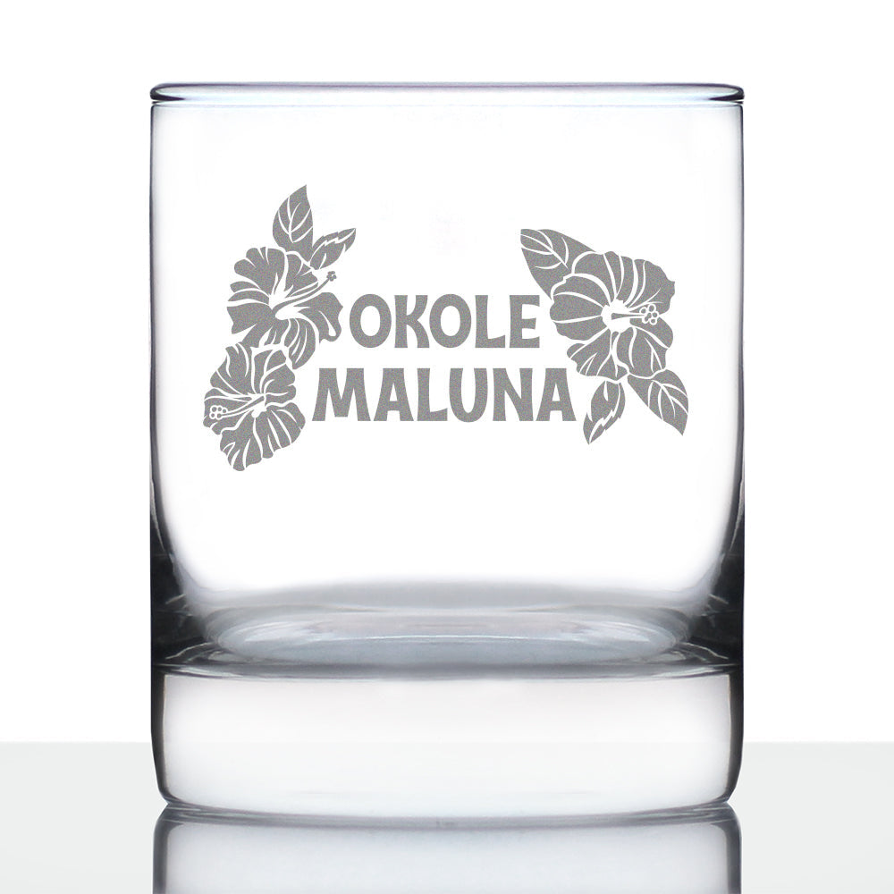 Okole Maluna Engraved 10 Oz Rocks or Old Fashioned Whiskey Glass, Hawaiian Cheers, Unique Party Cup for Men & Women Who Love Hawaii