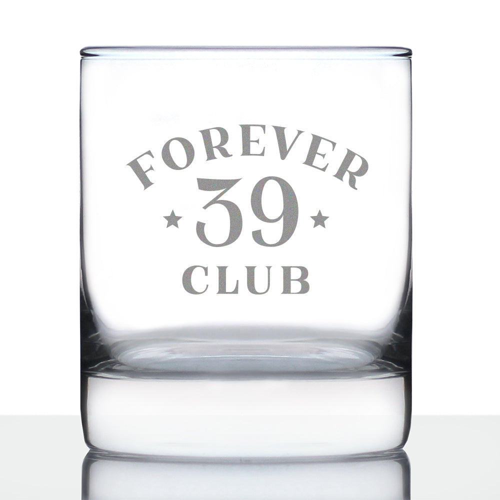 Forever 39 Club - Whiskey Rocks Glass 40th Birthday Gifts for Men & Women Turning 40 - Fun Retro Bday Whisky Drinking Tumbler - 10.25 Oz