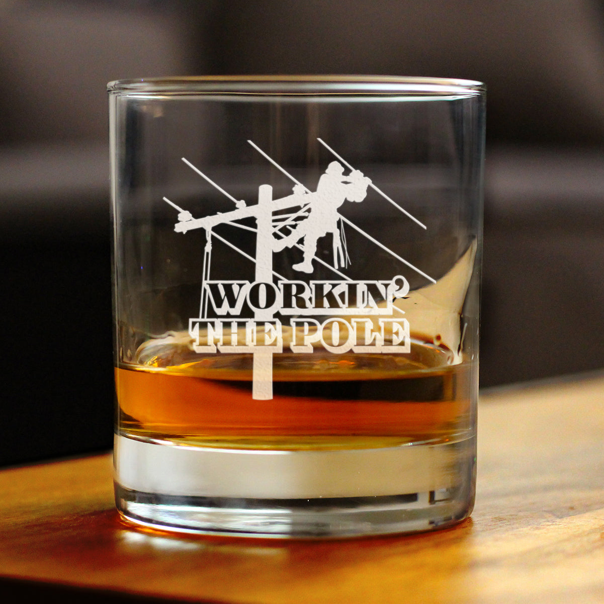 Workin' the Pole Engraved Rocks or Old Fashioned Whiskey Glass, Funny Lineworker Themed Gifts for Men and Women in the Electrical Line Workforce - 10 oz