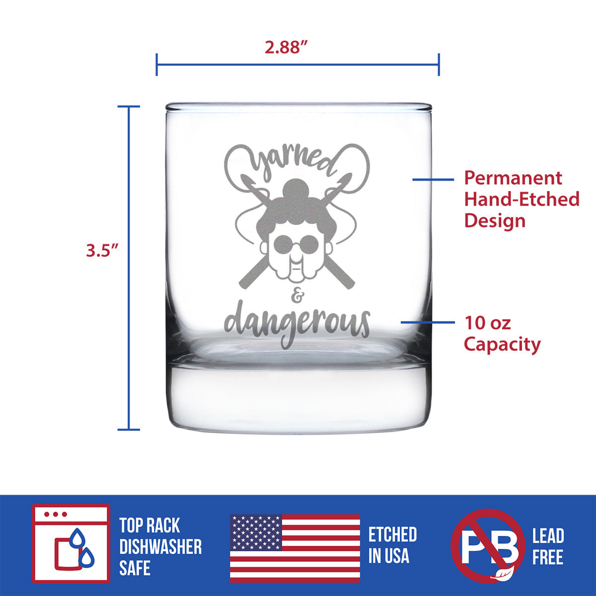 Yarned & Dangerous - 10 Ounce Rocks Glass
