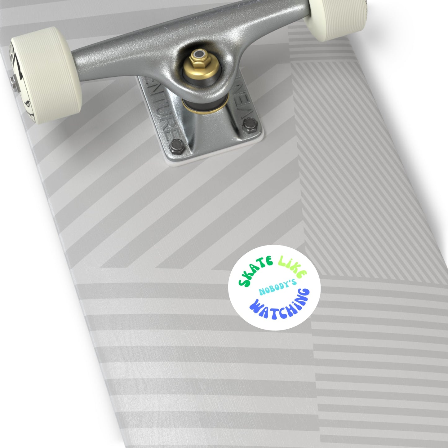 Round Blue/Green Skate Like Nobody's Watching Sticker