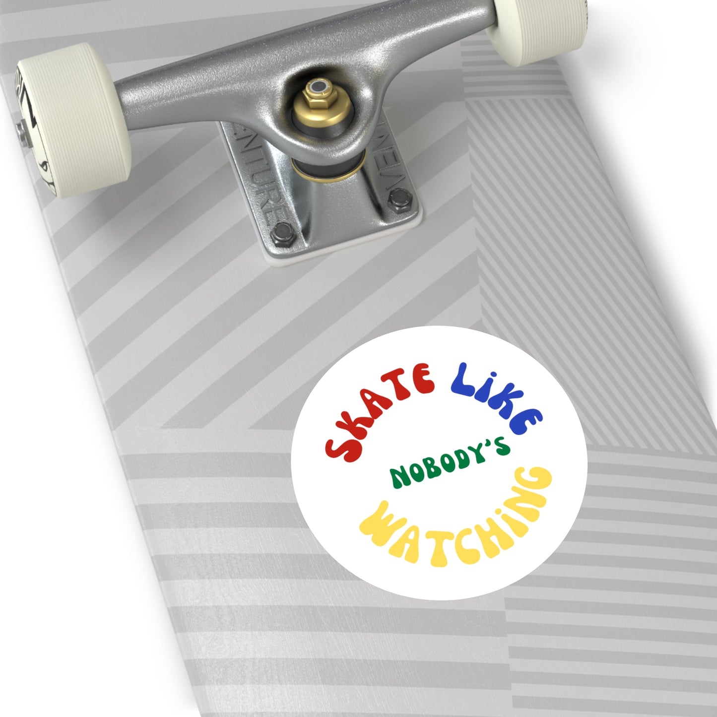 Round Primary Skate Like Nobody's Watching Sticker