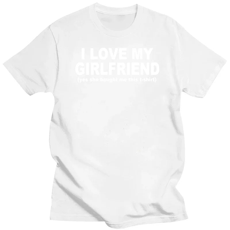 I Love My Girlfriend T-shirt