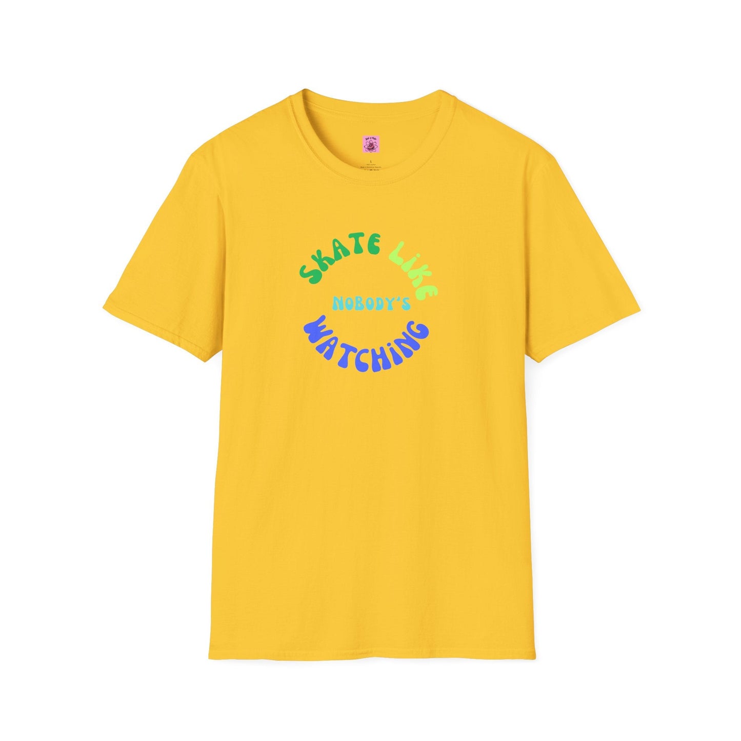 Skate Like Nobody's Watching Blue/Green Unisex T-Shirt