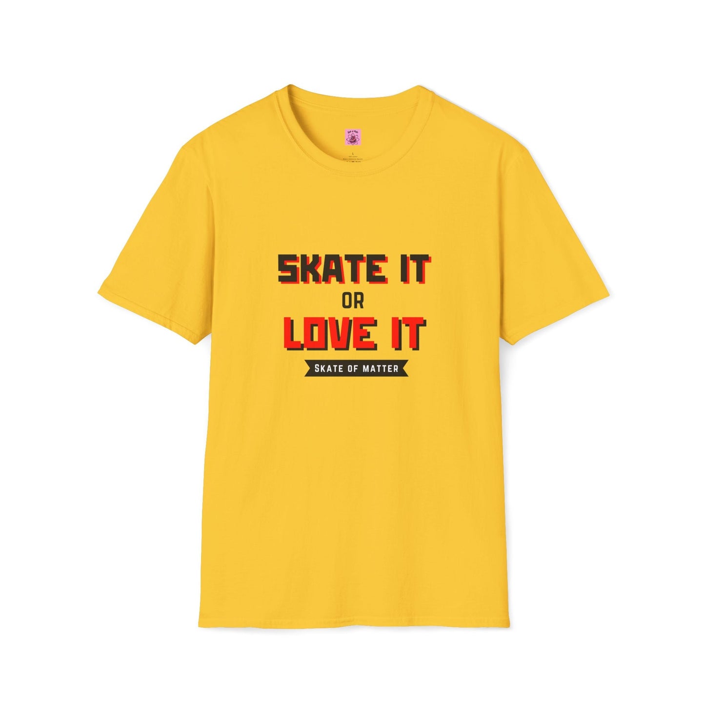 Skater It or Love It Unisex T-Shirt