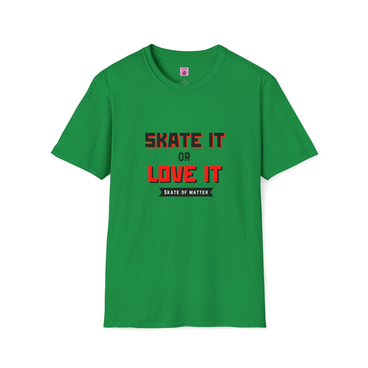 Skater It or Love It Unisex T-Shirt