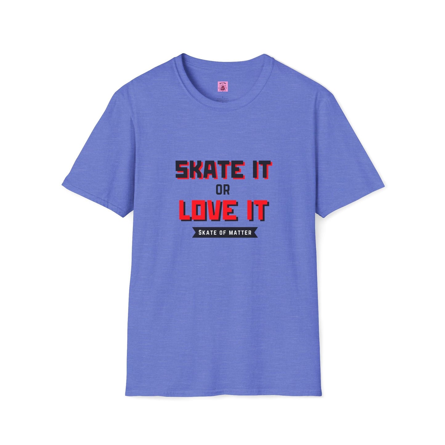 Skater It or Love It Unisex T-Shirt