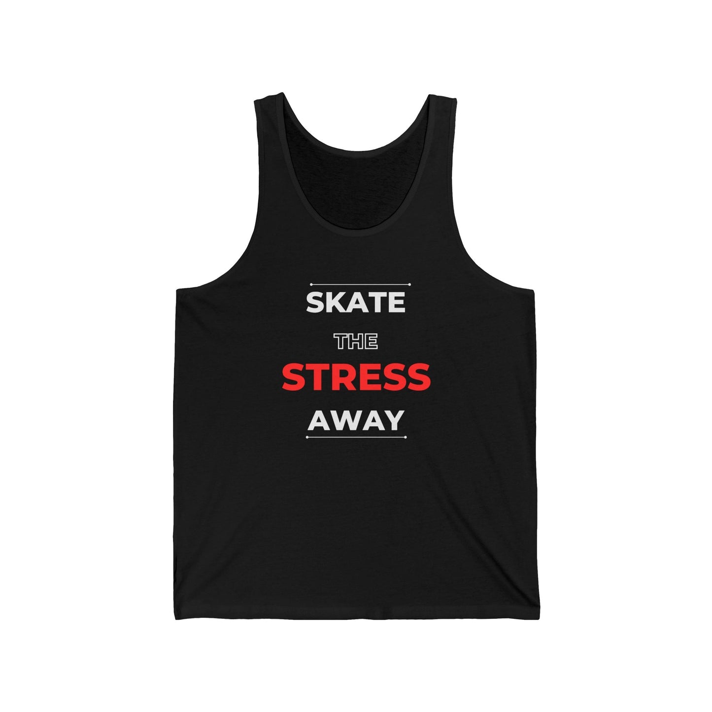 Skate the Stress Away Unisex Tank