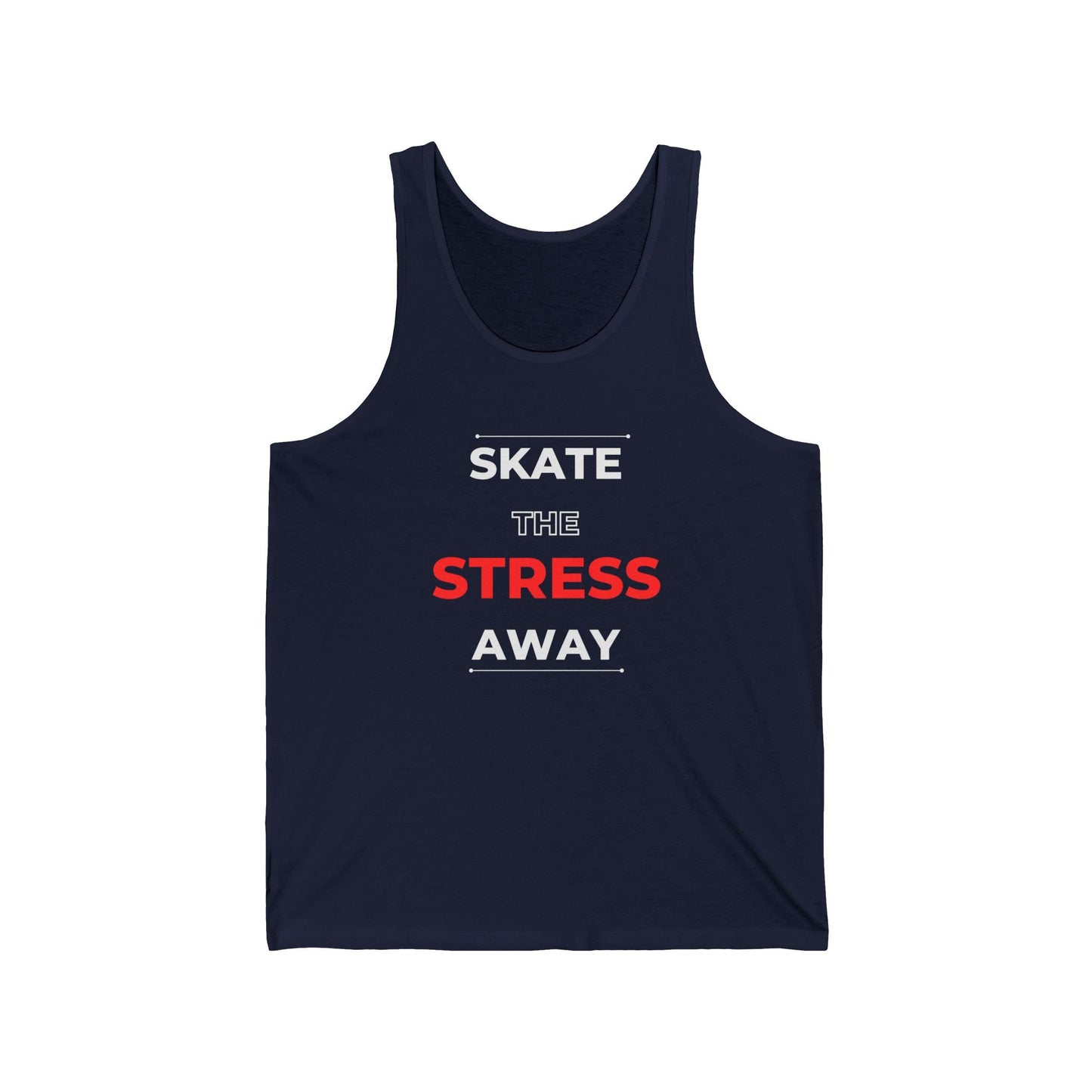 Skate the Stress Away Unisex Tank