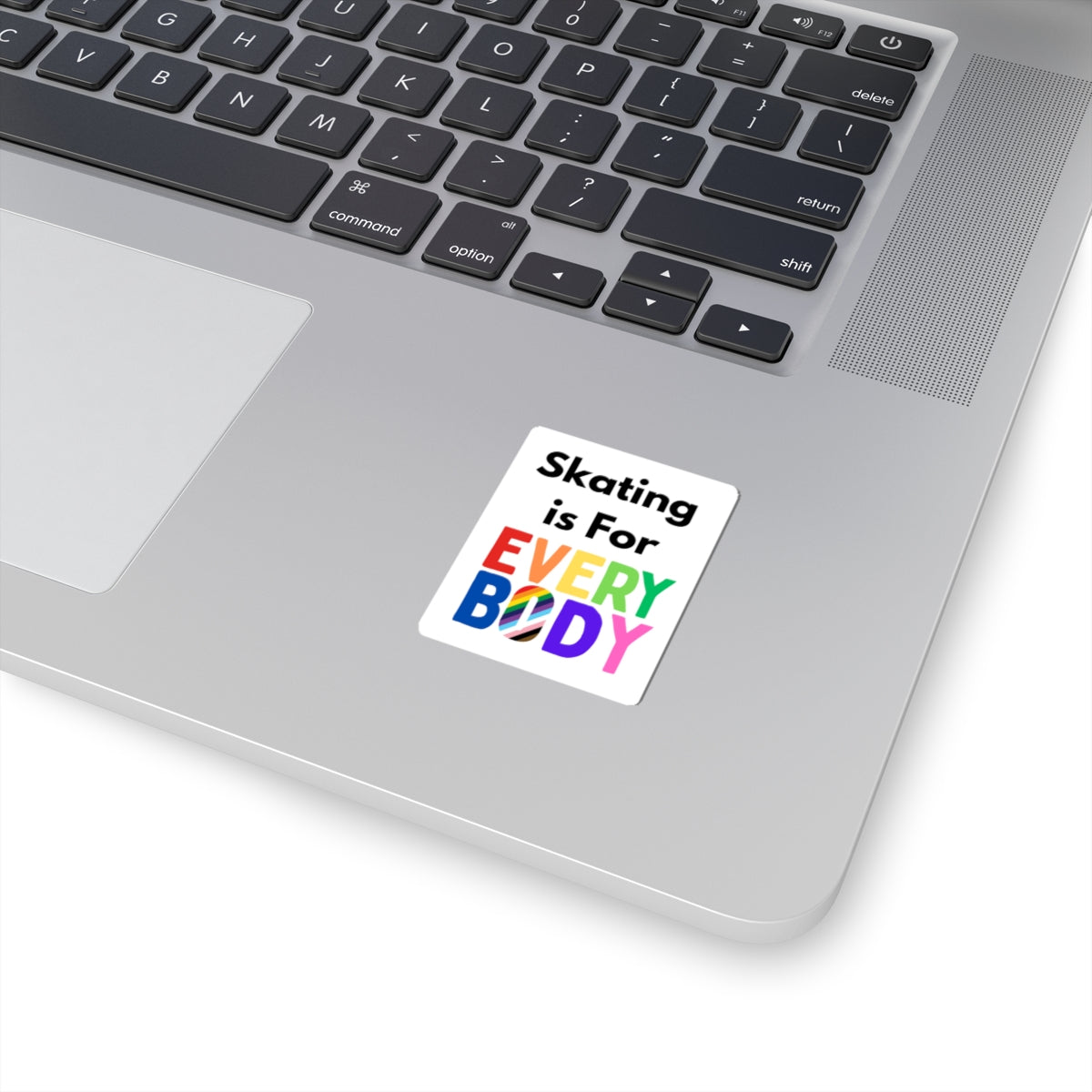 Skating is For Everybody Sticker