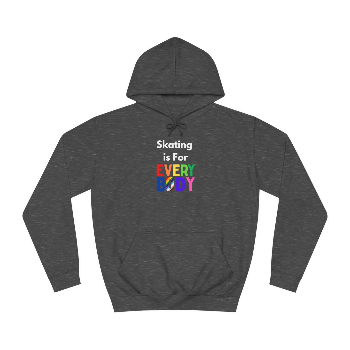 Skating is For Everybody Unisex Hoodie