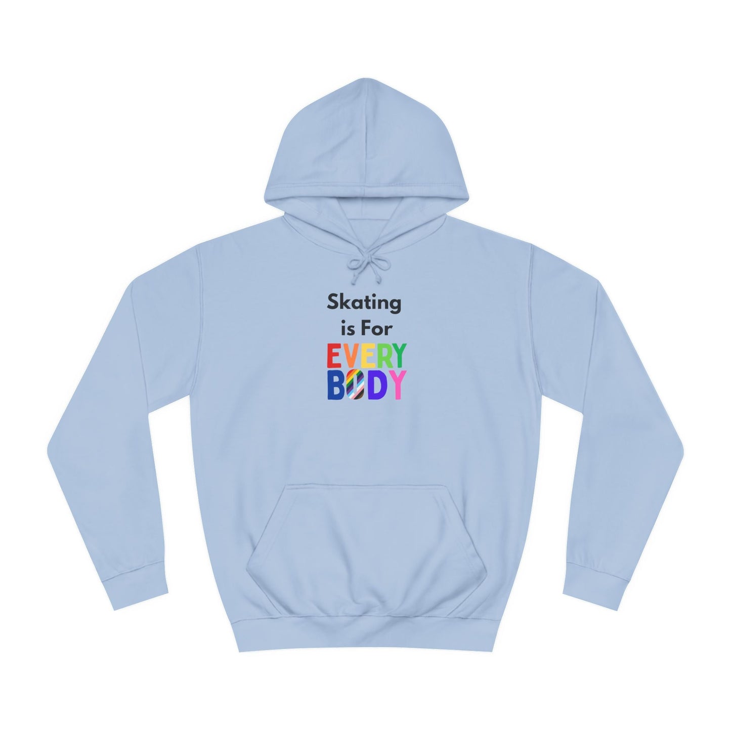 Skating is For Everybody Unisex Hoodie