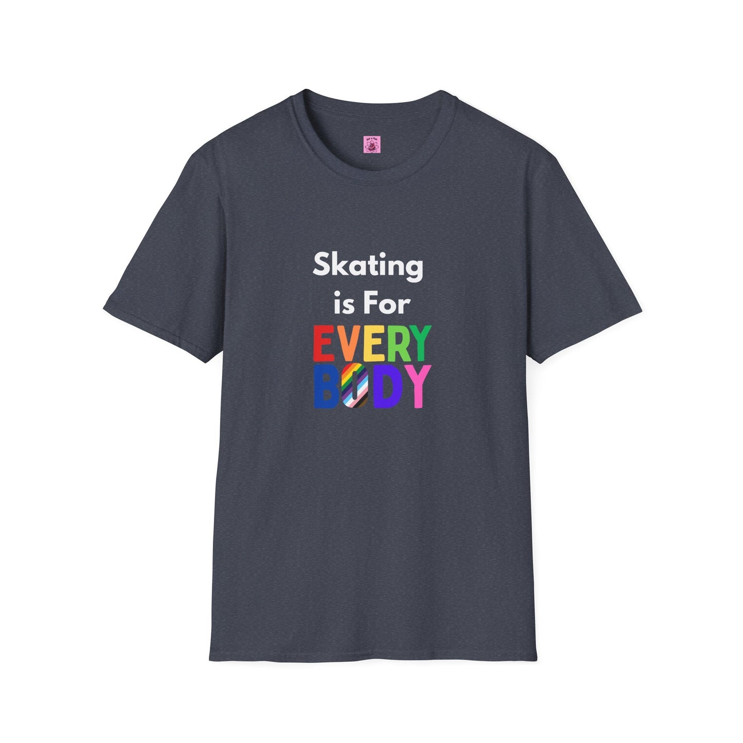 Skating is For Everybody Unisex T-Shirt