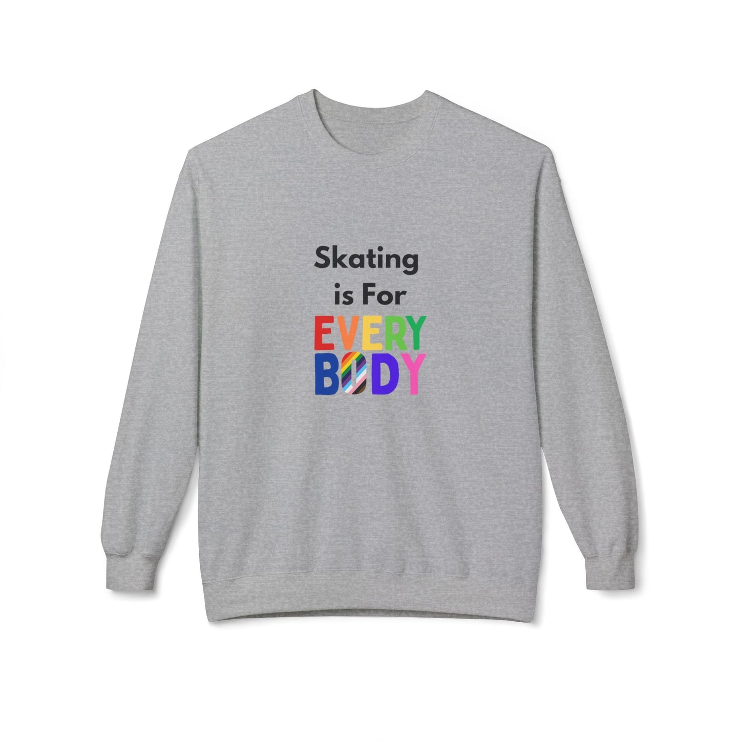 Skating is for Everybody Unisex Fleece Crewneck Sweatshirt