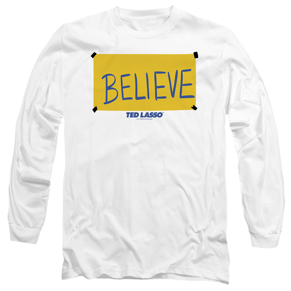 Ted Lasso Ted Lasso Believe Sign Mens Long Sleeve Shirt White Officially Licensed