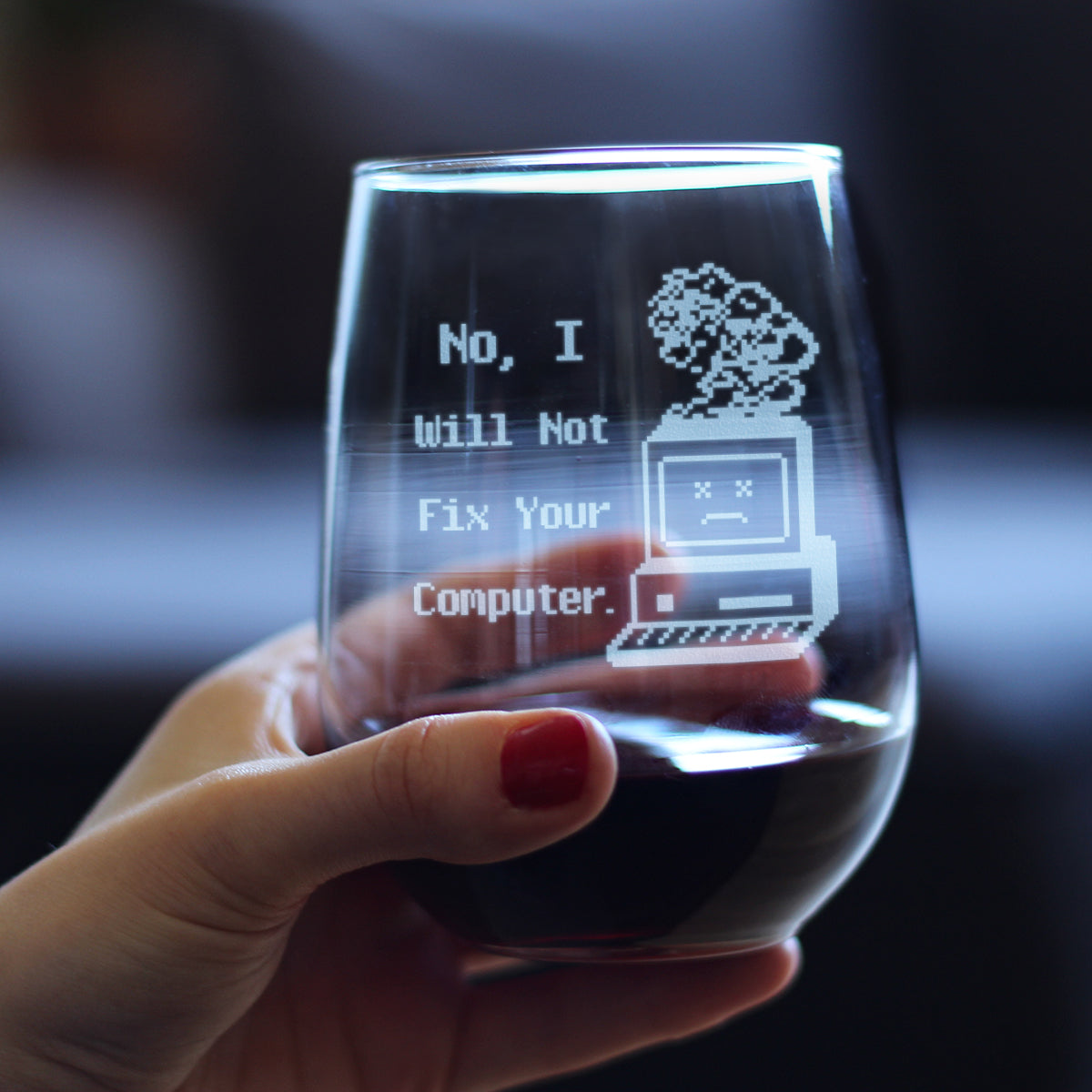 No I Will Not Fix Your Computer Engraved Stemless Wine Glass Gifts for Comp Sci Majors Large Wine Glasses - 17 oz