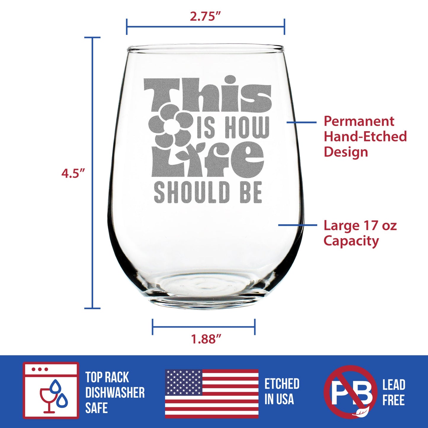 This is How Life Should Be Engraved Stemless Wine Glass Inspirational Gifts for Women Large Wine Glasses - 17 oz