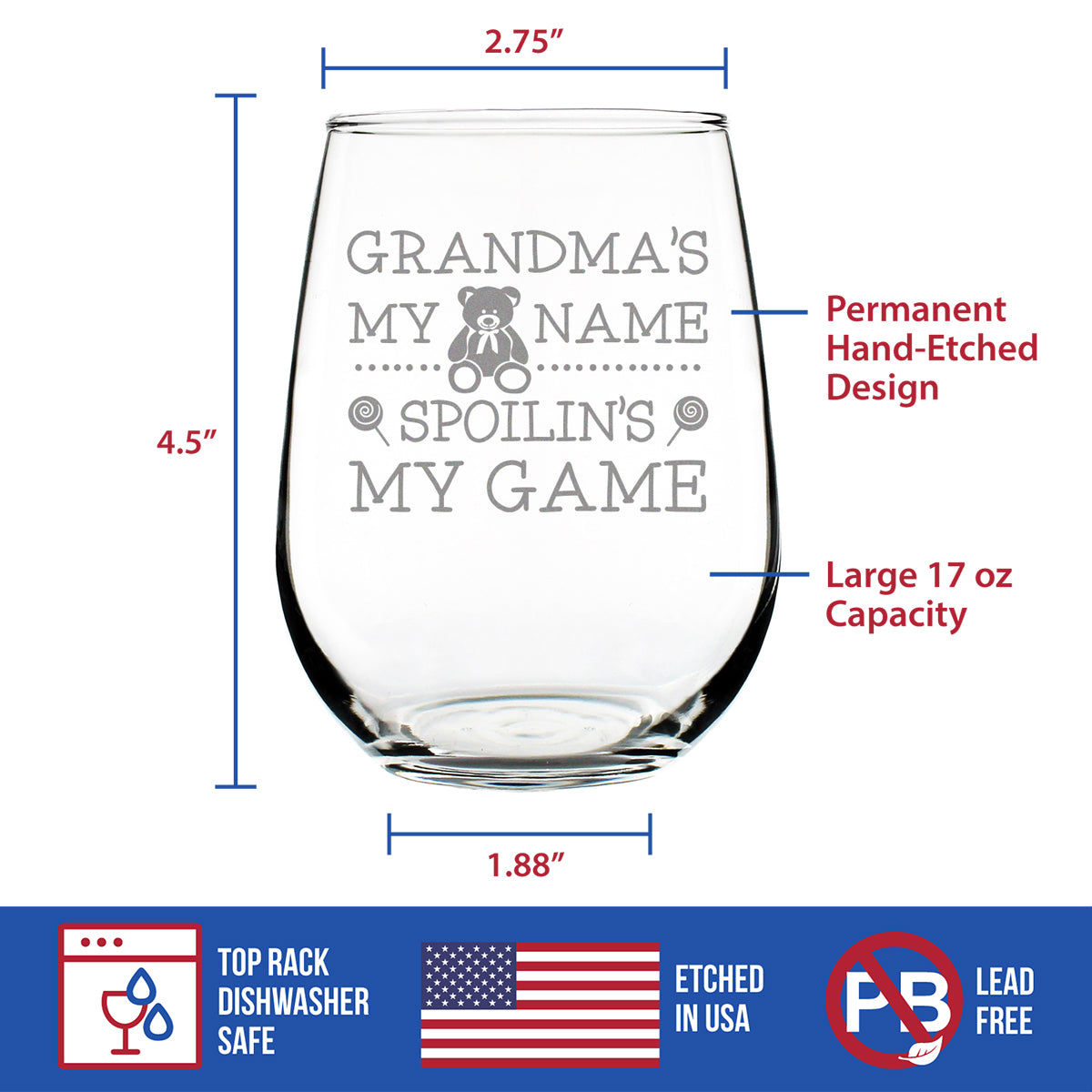 Grandma's My Name, Spoilin's My Game - Stemless Wine Glass - Funny Gifts for Grandma - Large 17 Oz Glasses