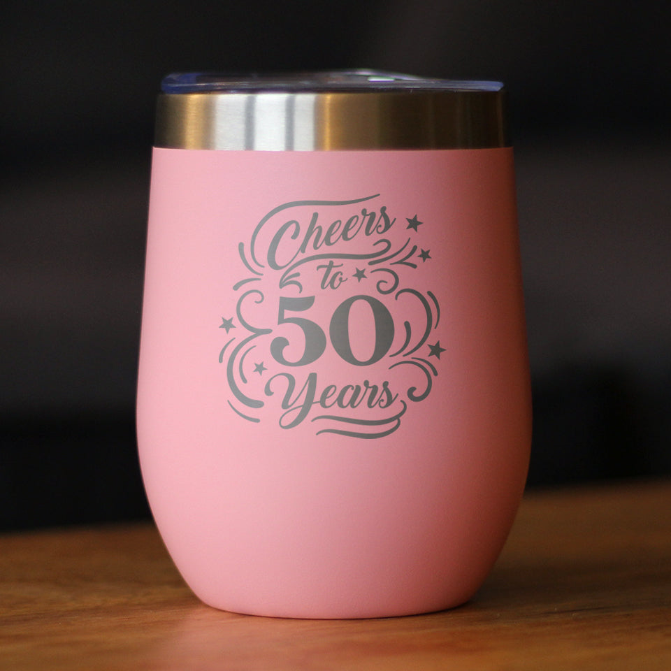 Cheers to 50 Years - Wine Tumbler Glass with Sliding Lid - Stainless Steel Insulated Mug - 50th Anniversary Gifts and Party Decor