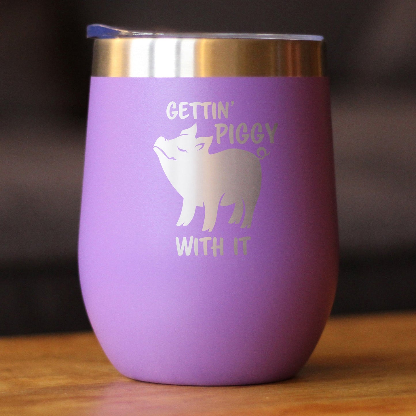 Gettin Piggy - Wine Tumbler Glass with Sliding Lid - Stainless Steel Insulated Mug - Cute Pig Decor Gifts