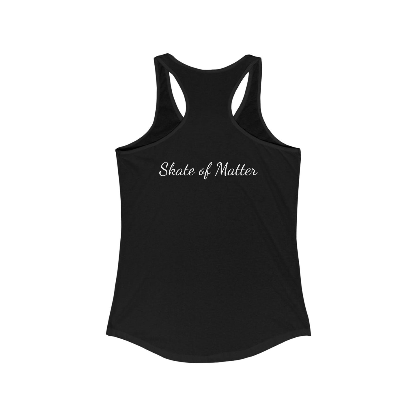 Women's Colorful Skate Like Nobody's Watching Racerback Tank