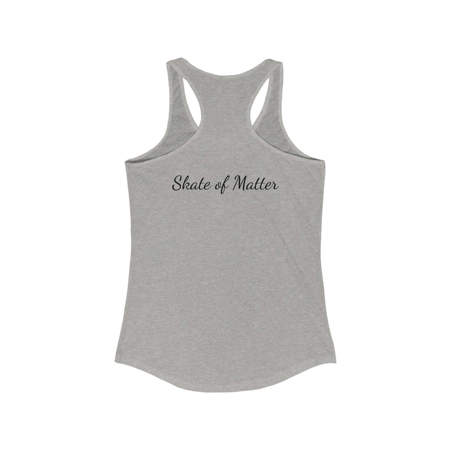 Women's Colorful Skate Like Nobody's Watching Racerback Tank