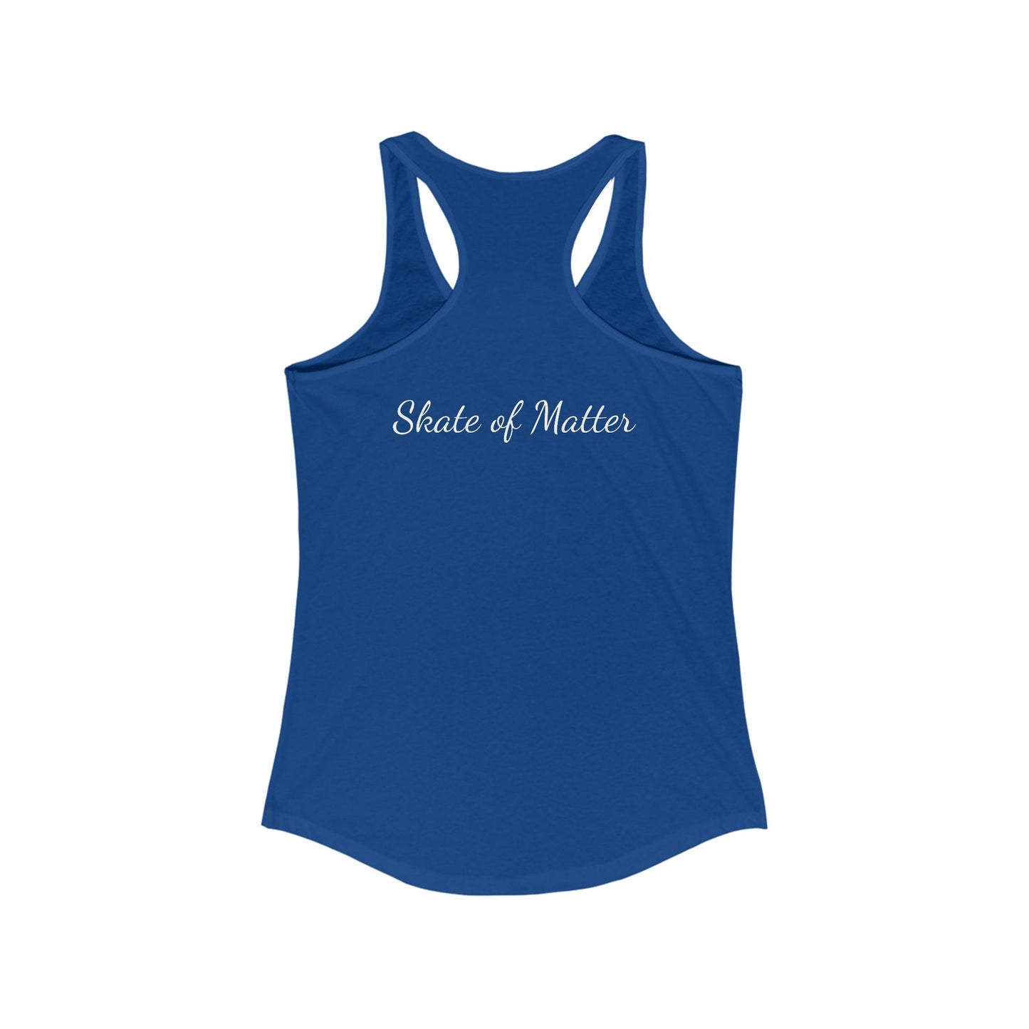 Women's Colorful Skate Like Nobody's Watching Racerback Tank
