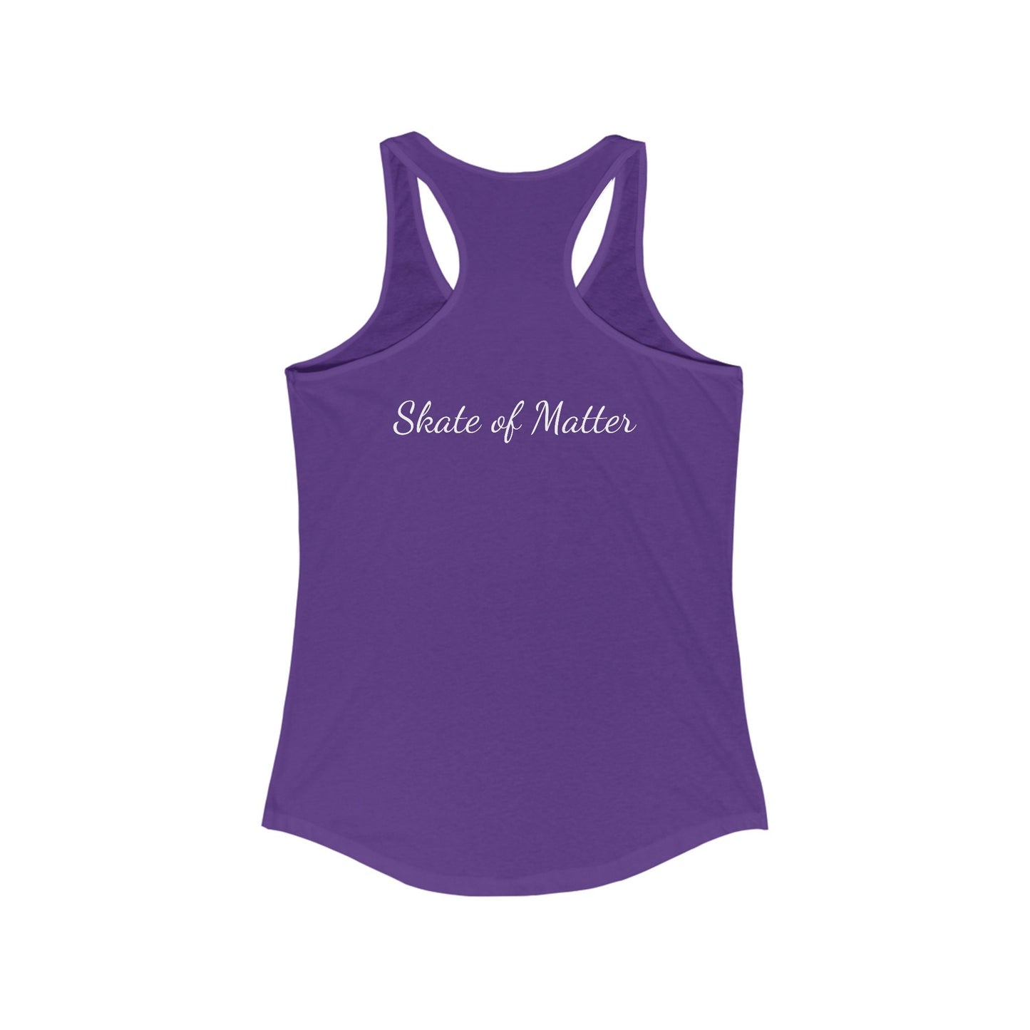 Women's Colorful Skate Like Nobody's Watching Racerback Tank