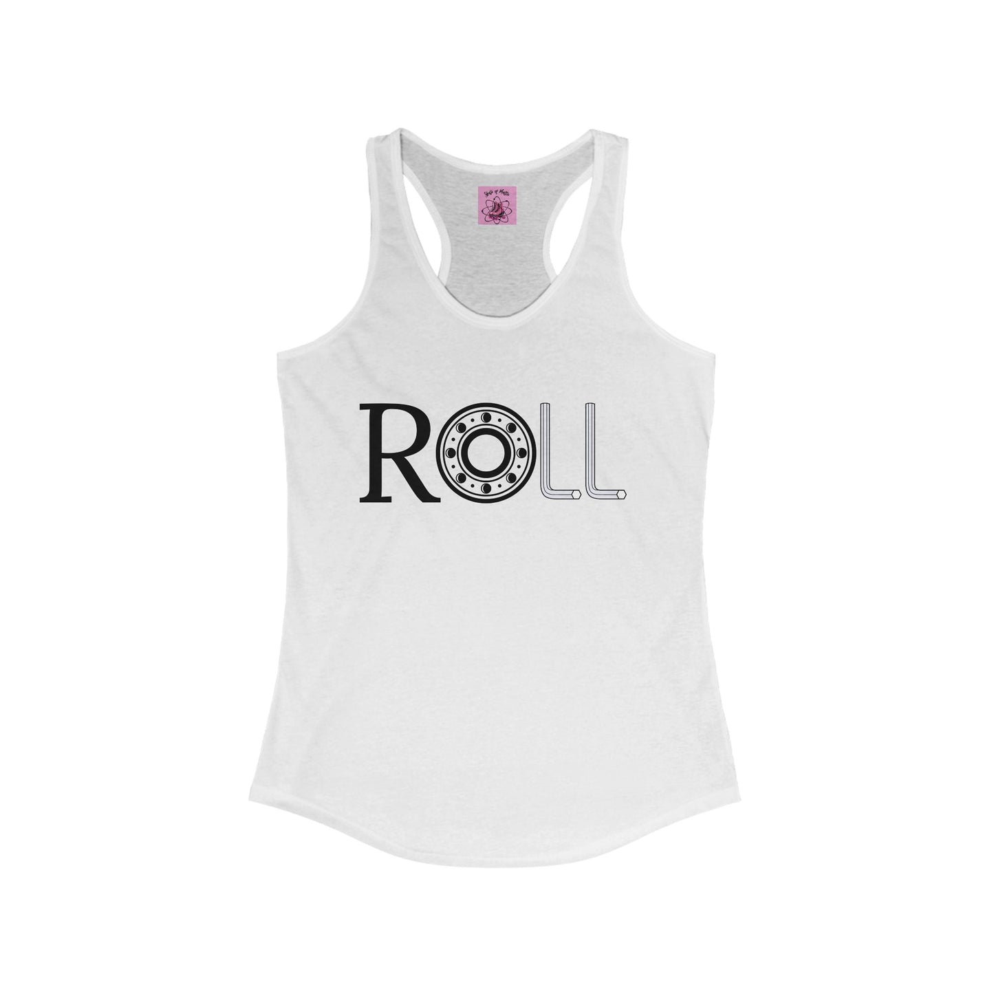 Women's ROLL Racerback Tank