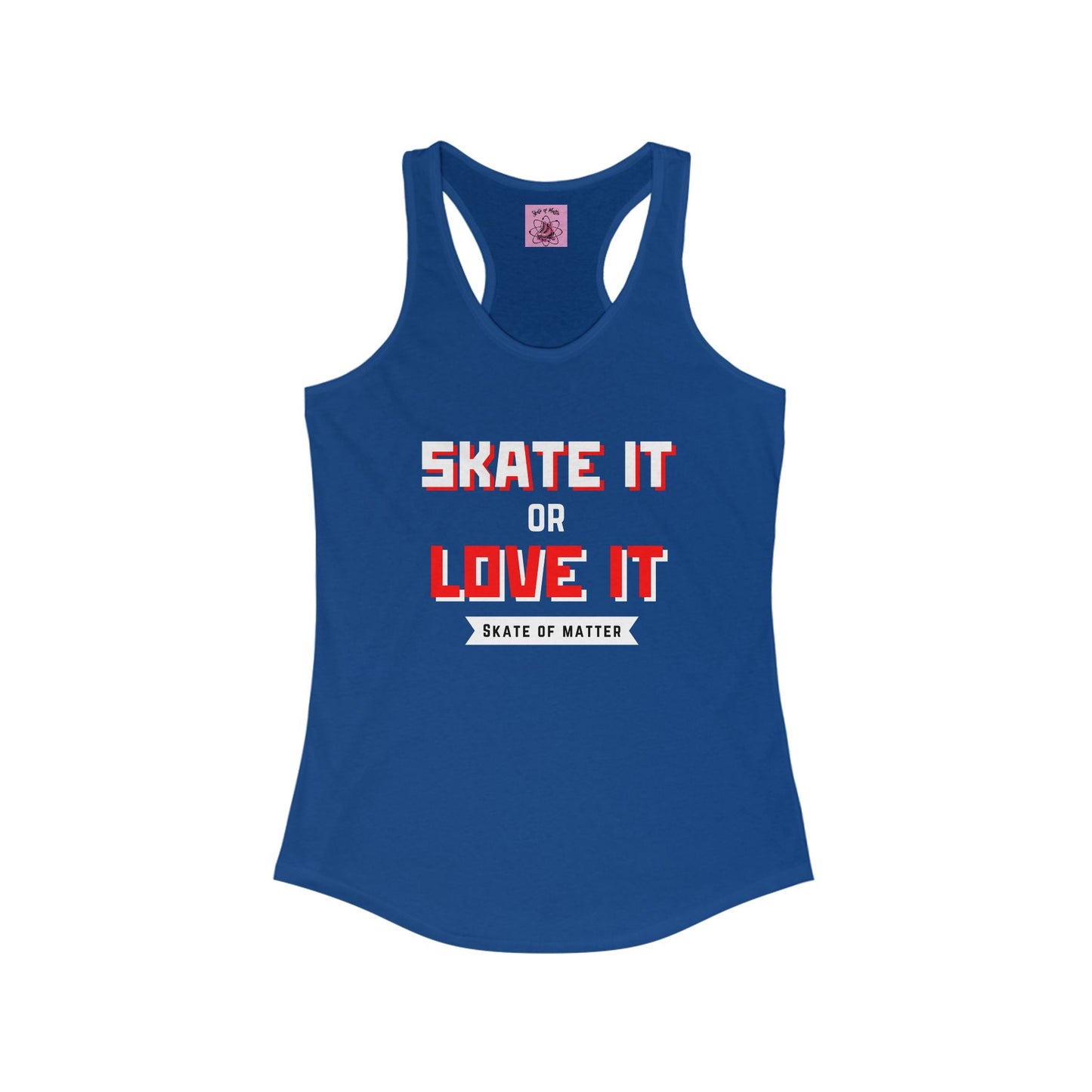 Women's Skate It Or Love It Racerback Tank