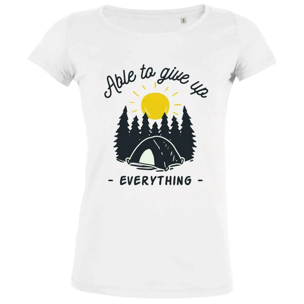Able To Give Up Everything Women's Organic Tee