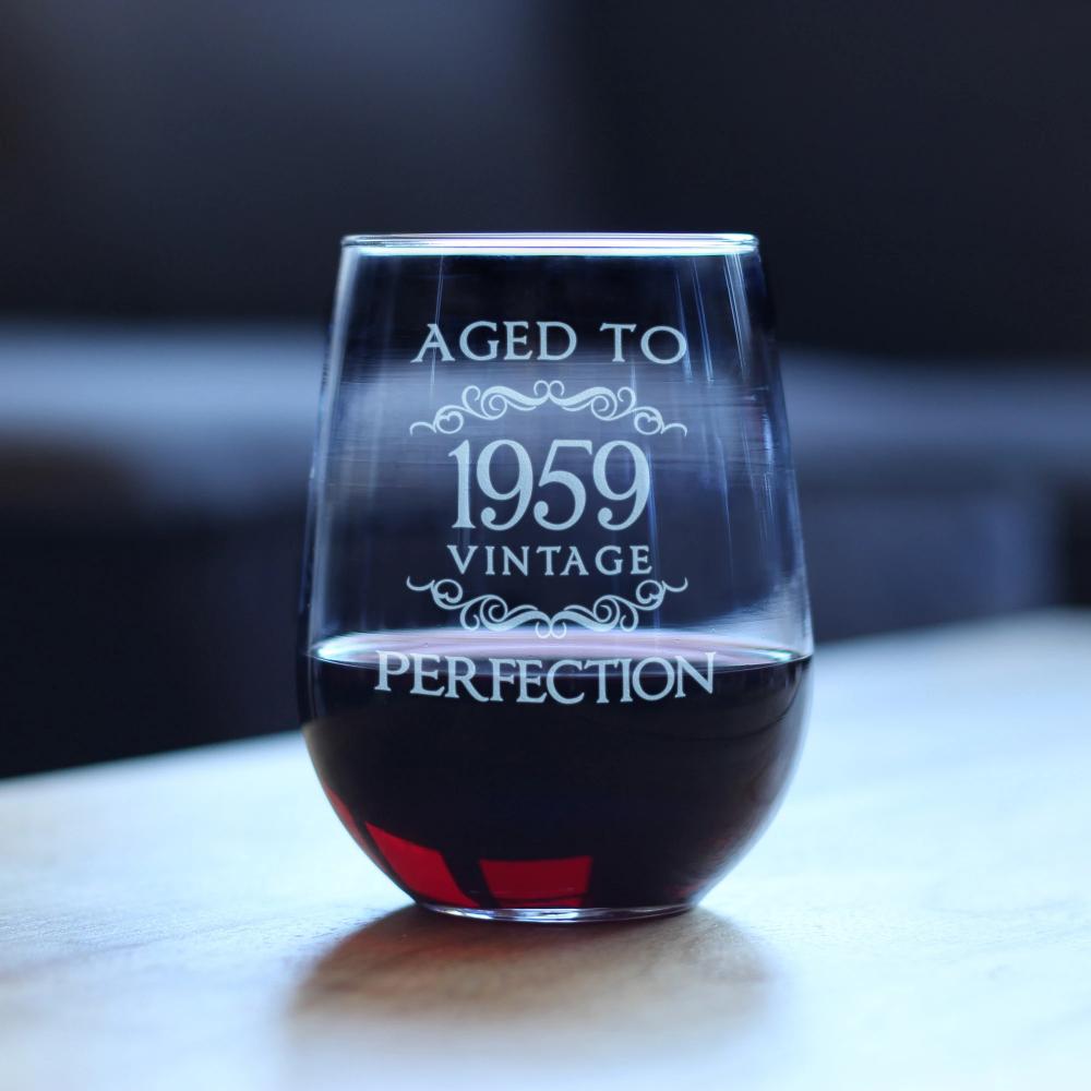 Aged to Perfection 1959 - Stemless Wine Glass - Gift for Men and Women Turning 65