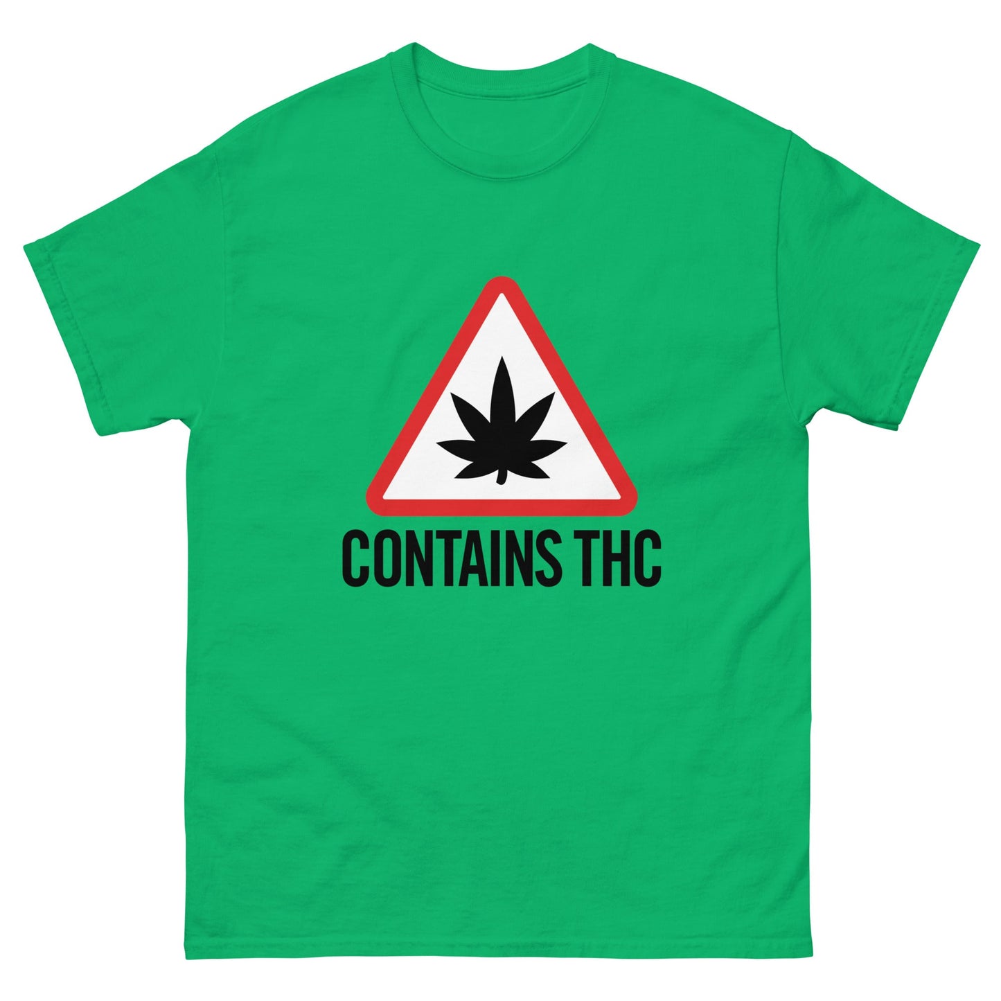 Contains THC! Unisex classic tee