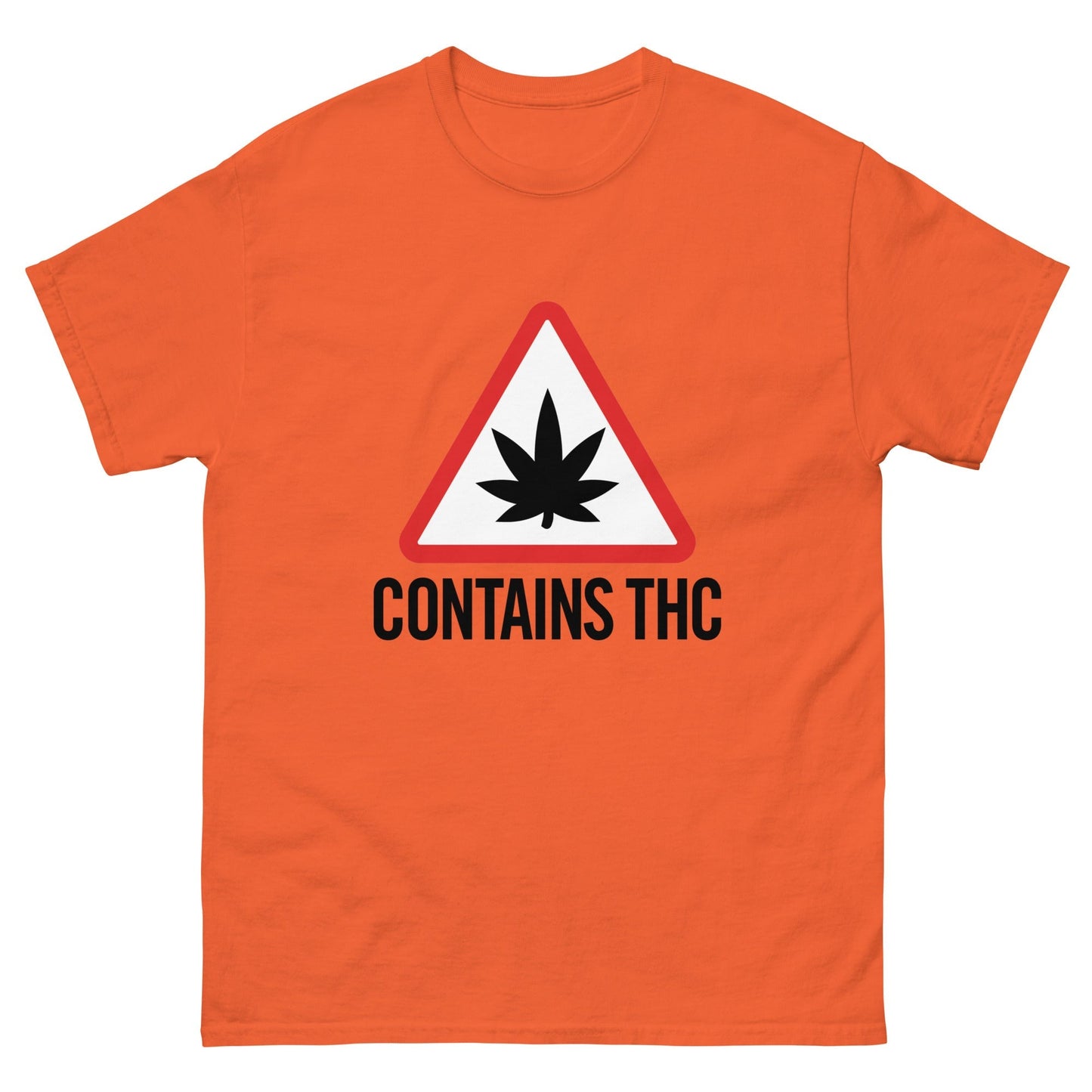 Contains THC! Unisex classic tee