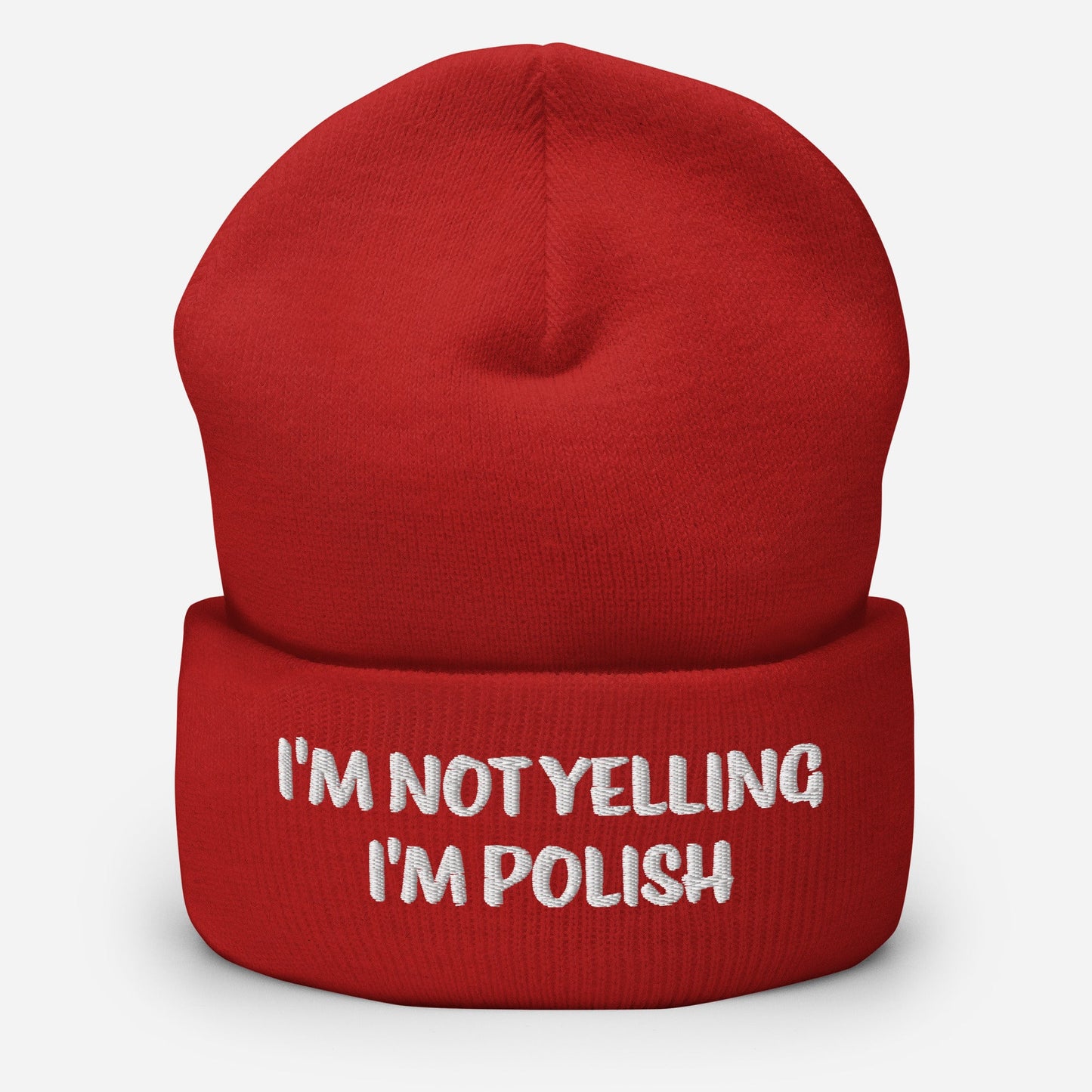 I'm Not Yelling I'm Polish Cuffed Beanie