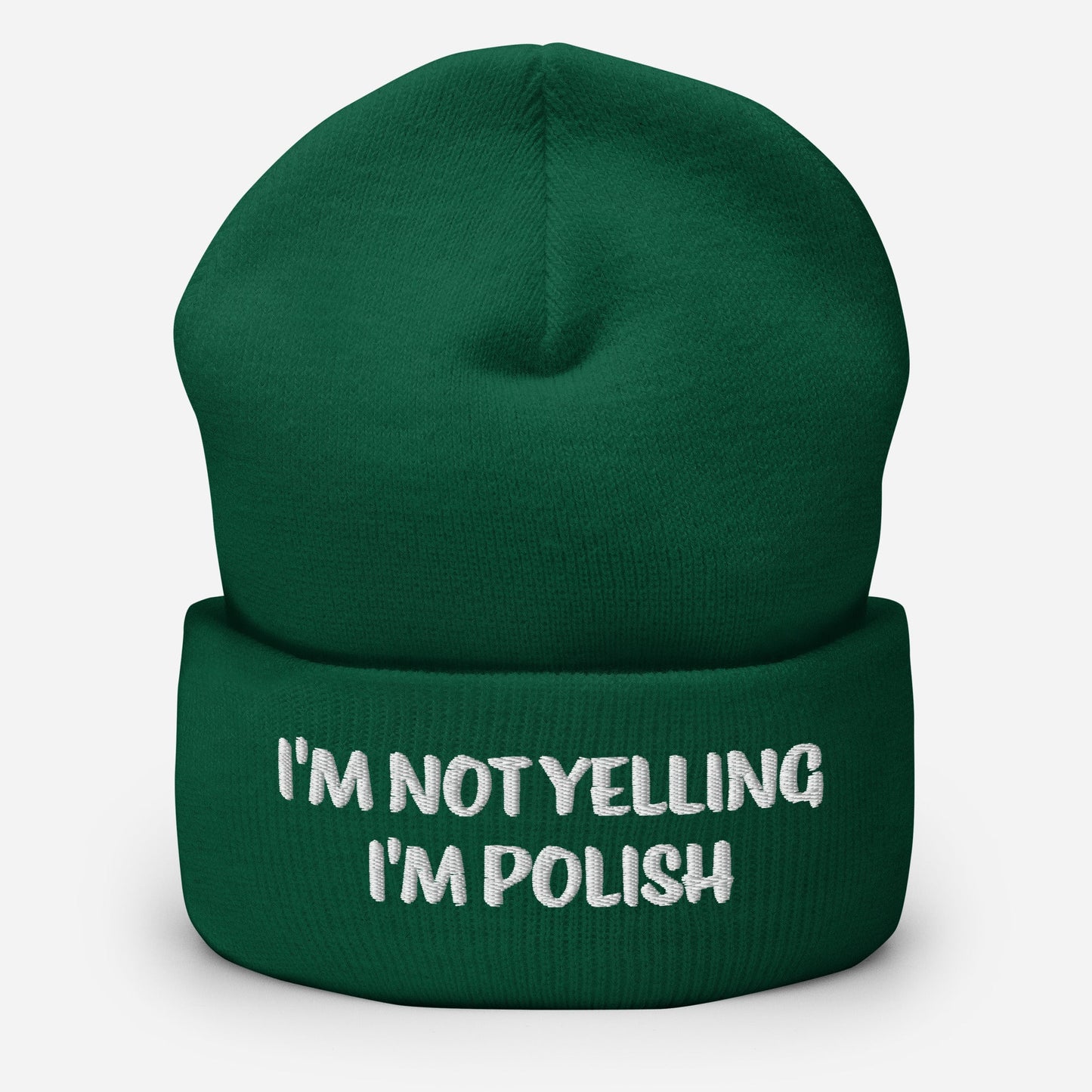 I'm Not Yelling I'm Polish Cuffed Beanie