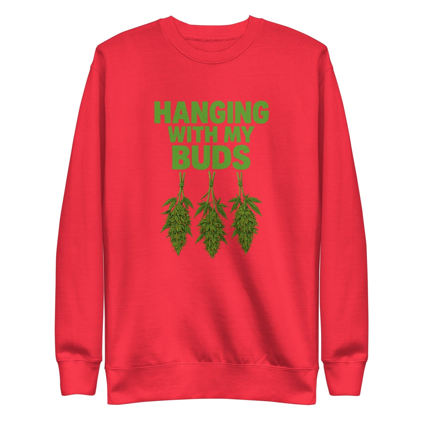 Hanging With My Buds Unisex Premium Sweatshirt