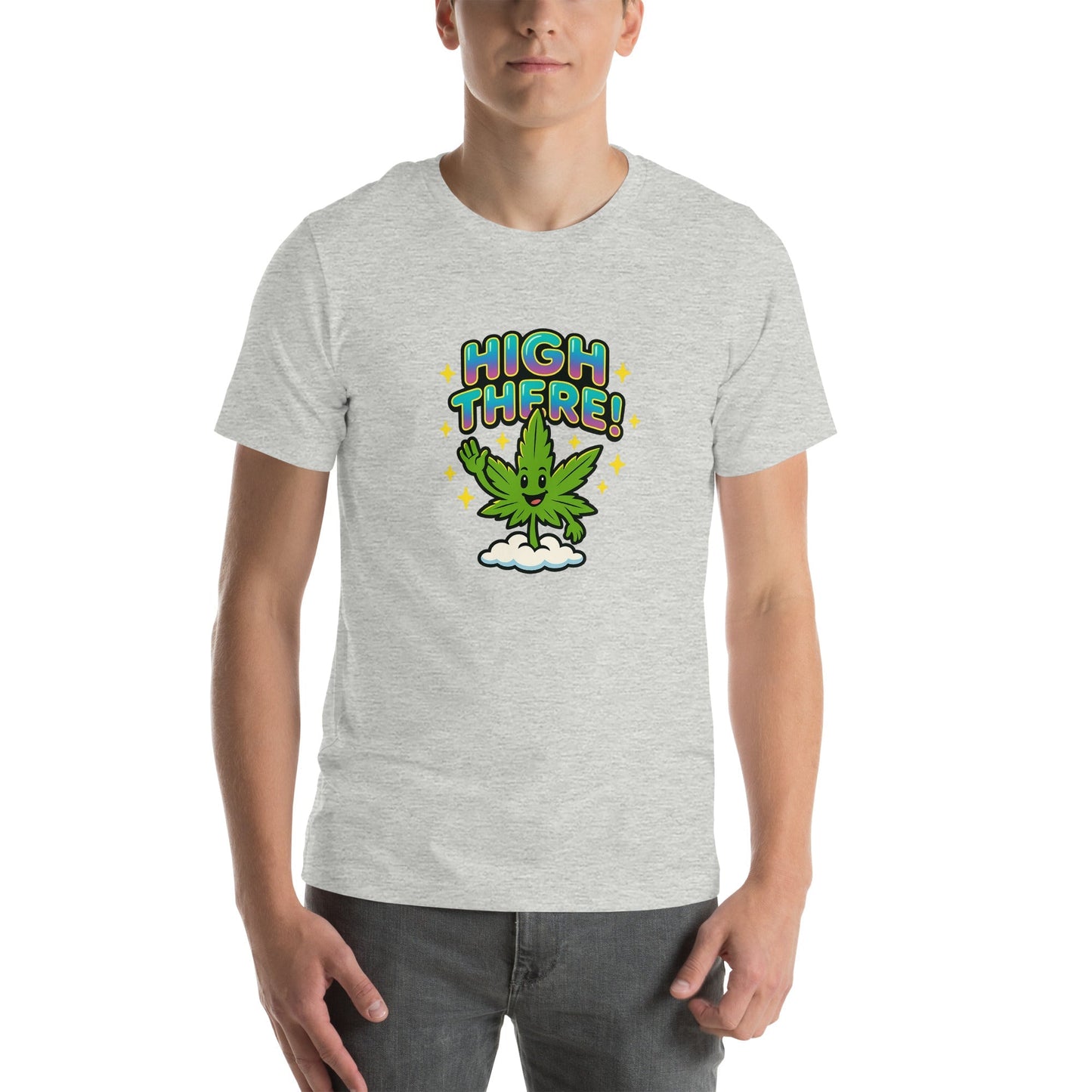 High There! Unisex t-shirt