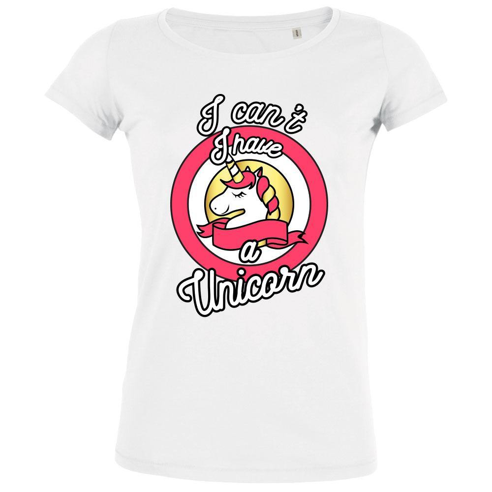 I Can't, I Have A Unicorn Women's Organic Tee