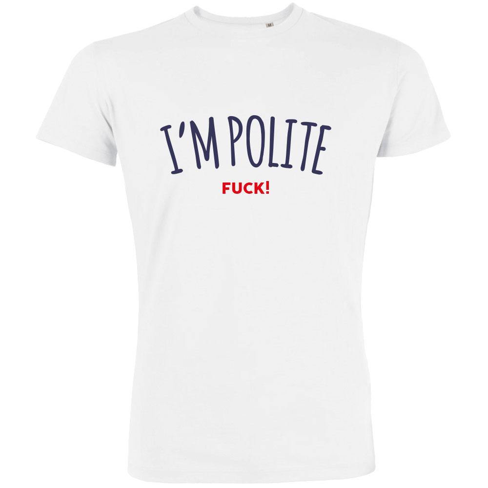 I'M Polite Fuck Men's Organic Tee