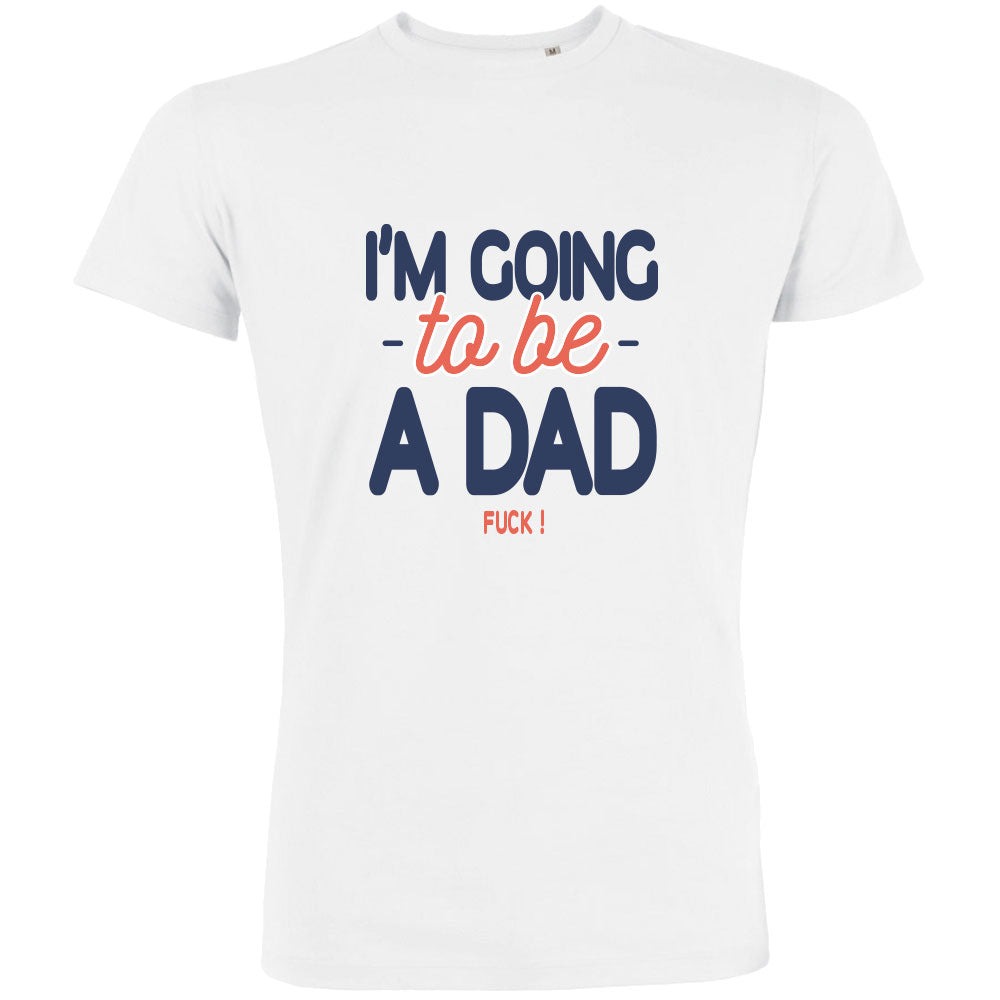 I'm Going To Be A Dad Men's Organic Tee