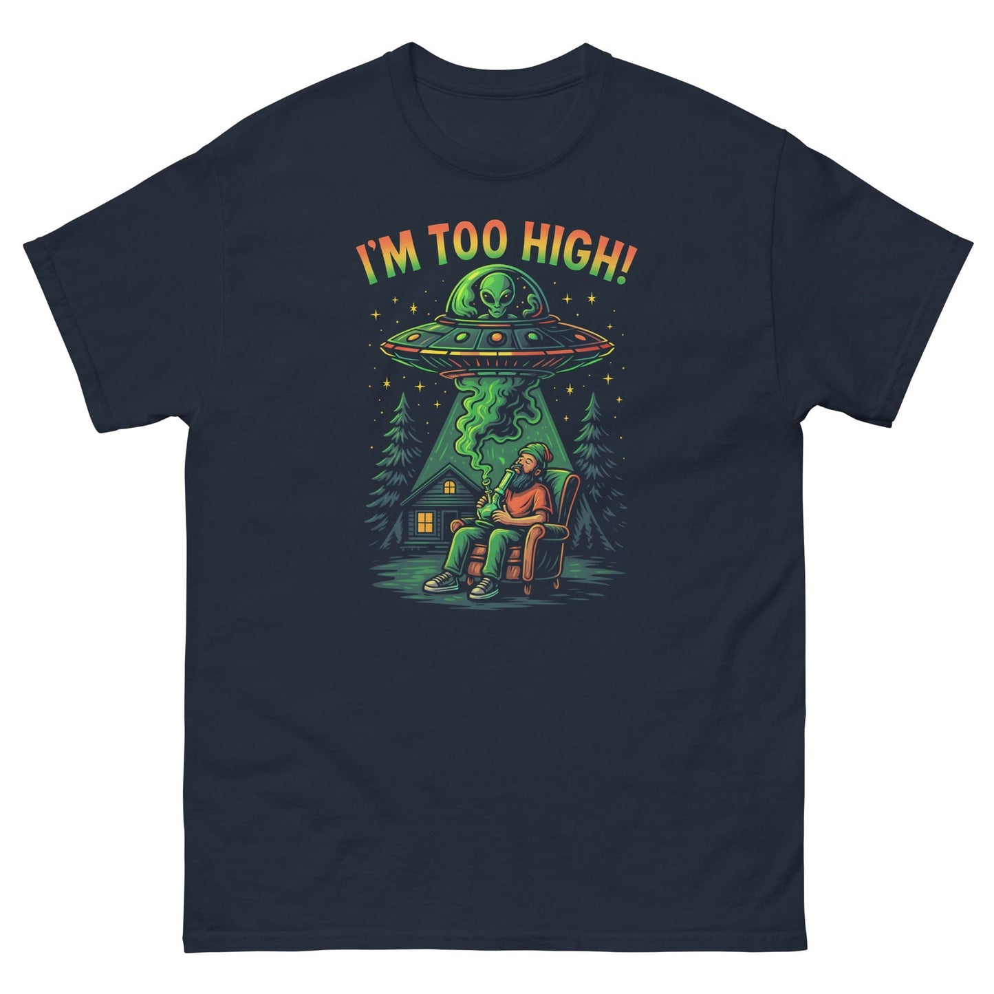 Im Too High! Unisex classic tee