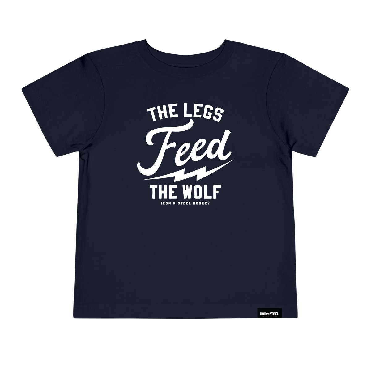 The Legs Feed The Wolf Toddler T-Shirt