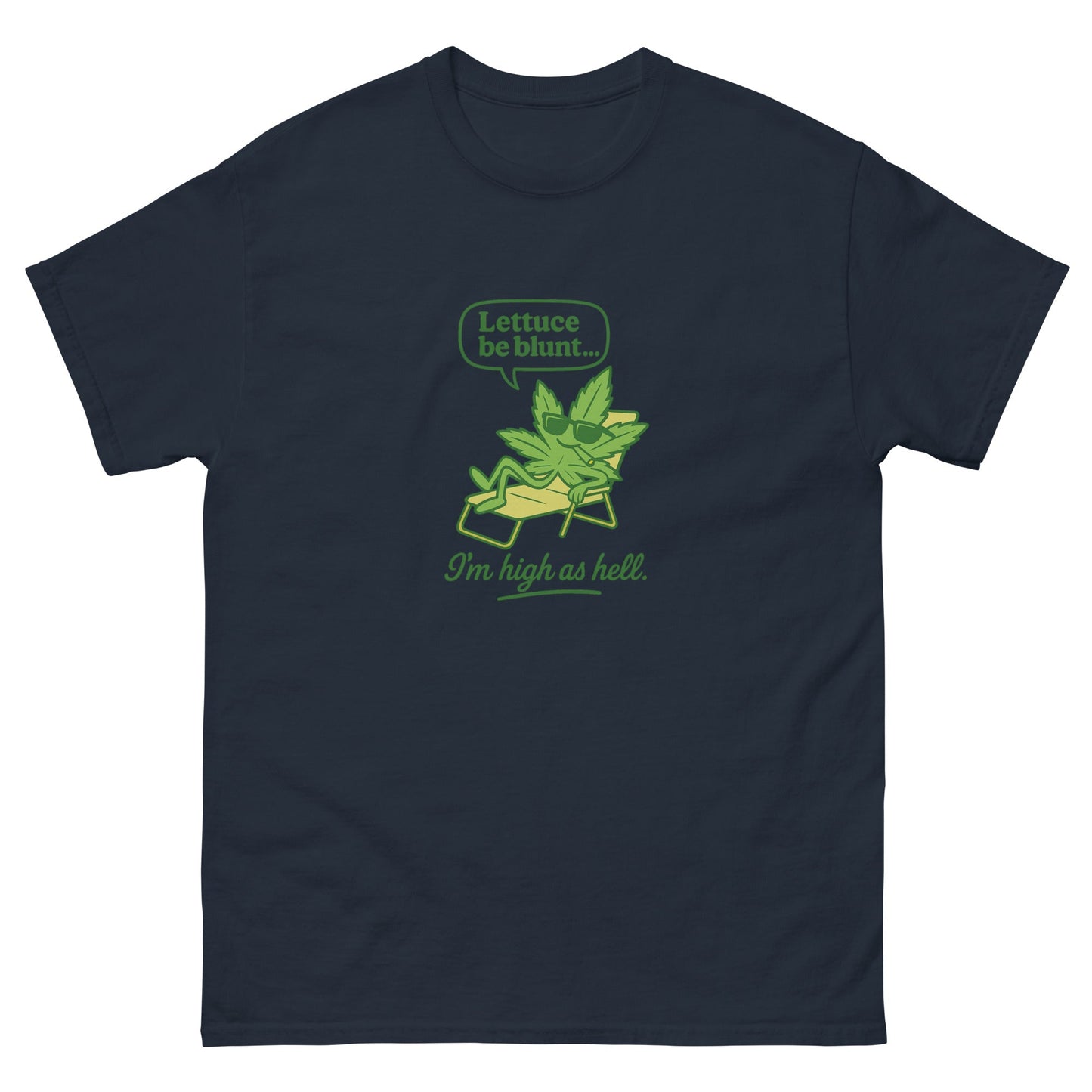 Lets Be Blunt Unisex classic tee