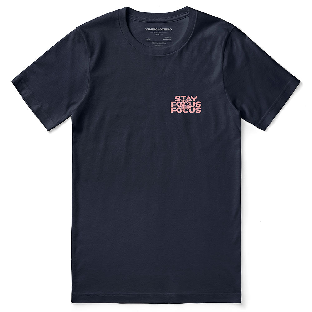 Stay Focus T-Shirt
