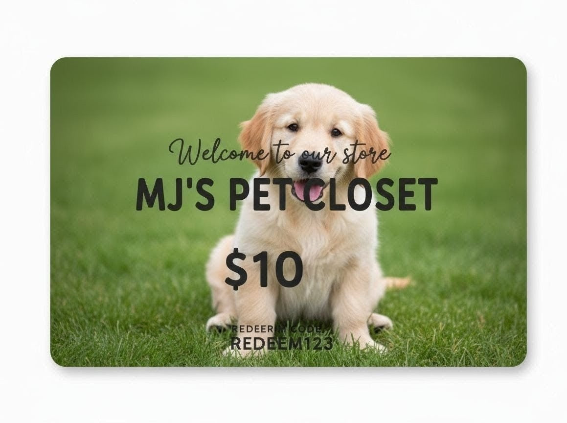 Mj's pet closet gift card