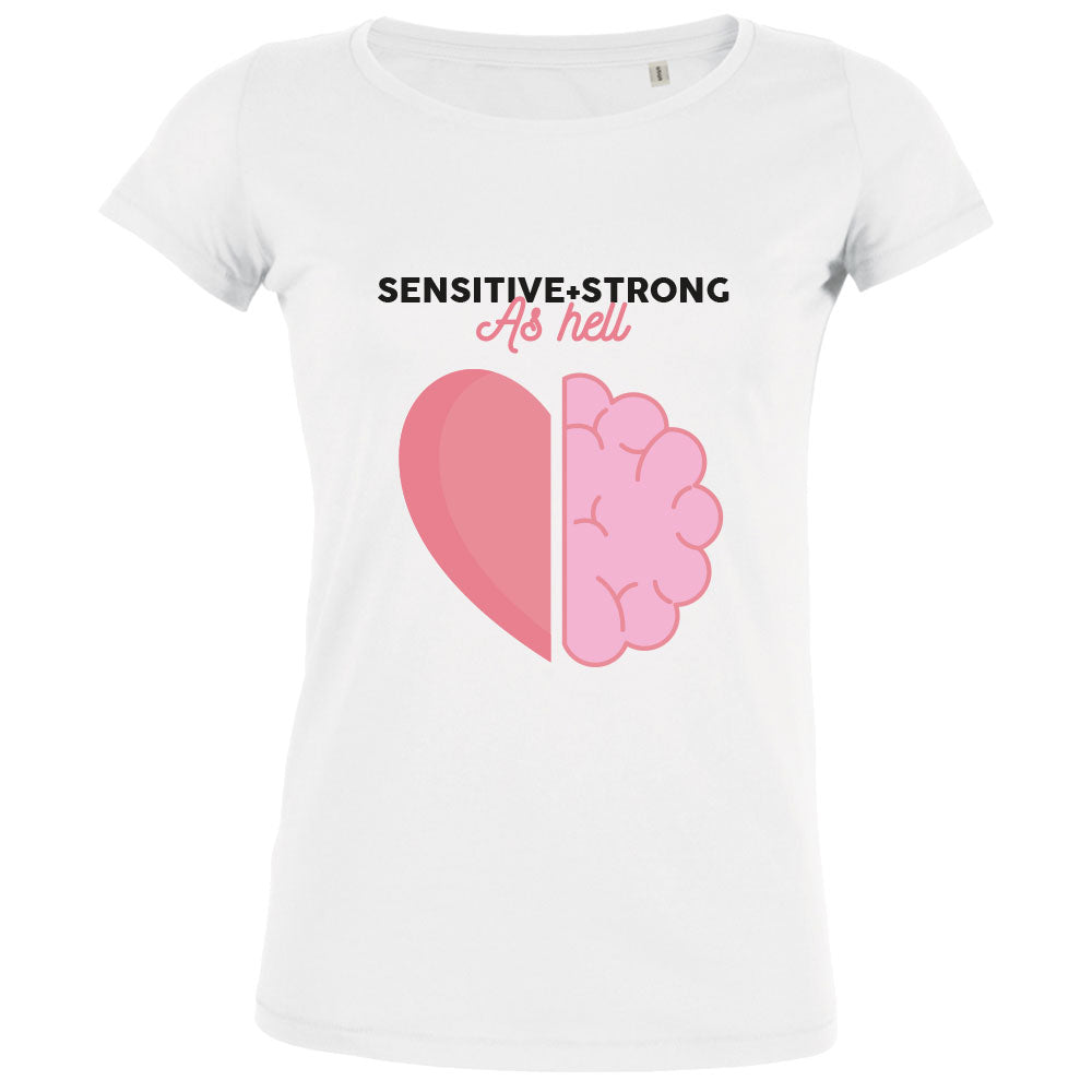 Sensitive+Strong As Hell Women's Organic Tee