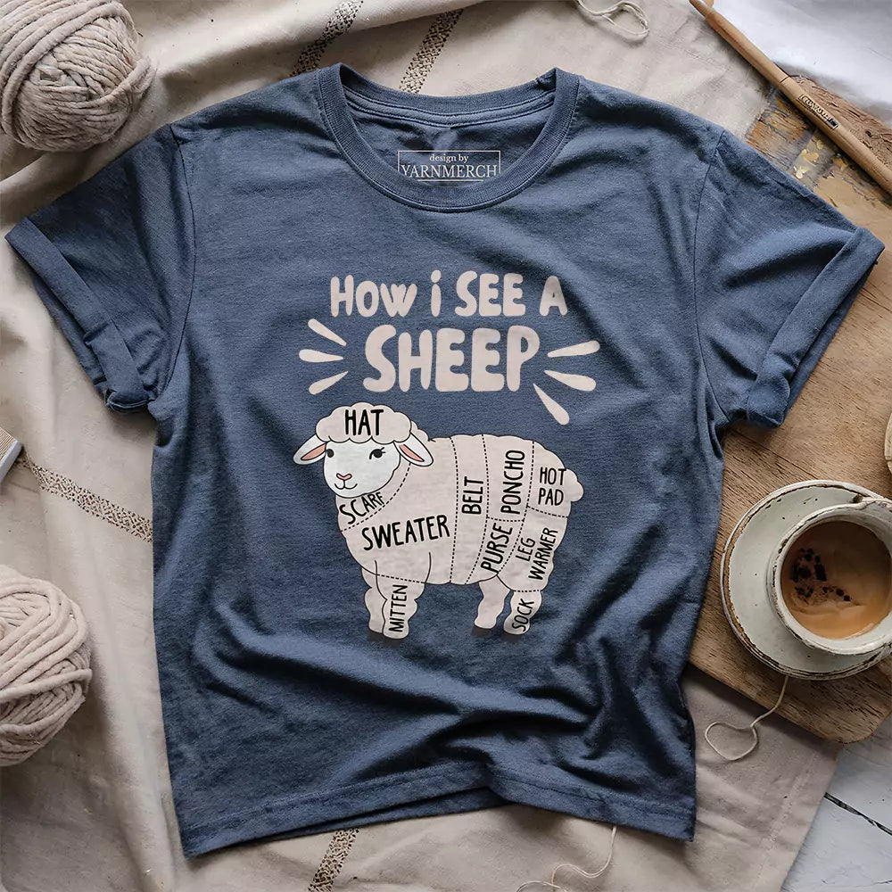 How I See A Sheep T-shirt
