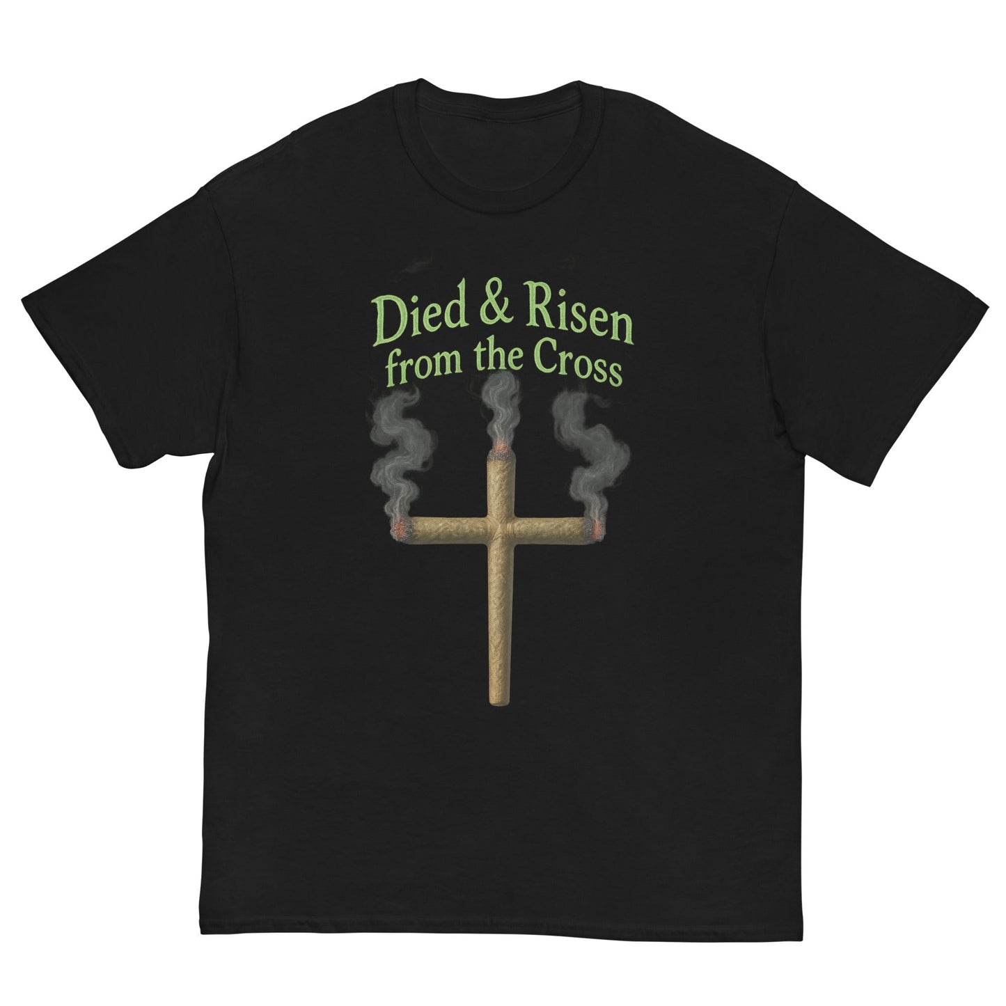 Died & Risen Tee – Cross Joint Graphic Shirt for 420 Vibes