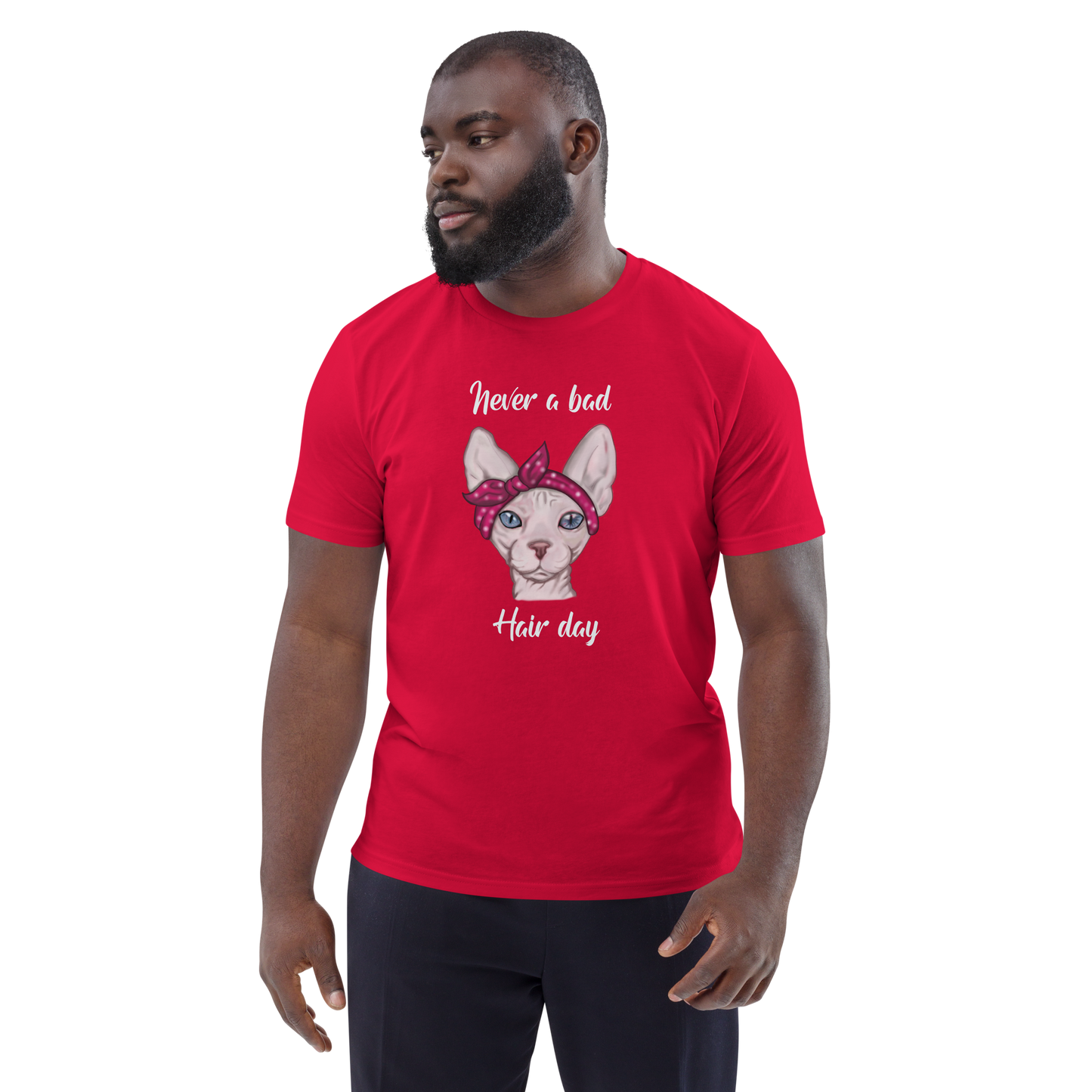 "NEVER A BAD HAIR DAY" UNISEX ECO TEE